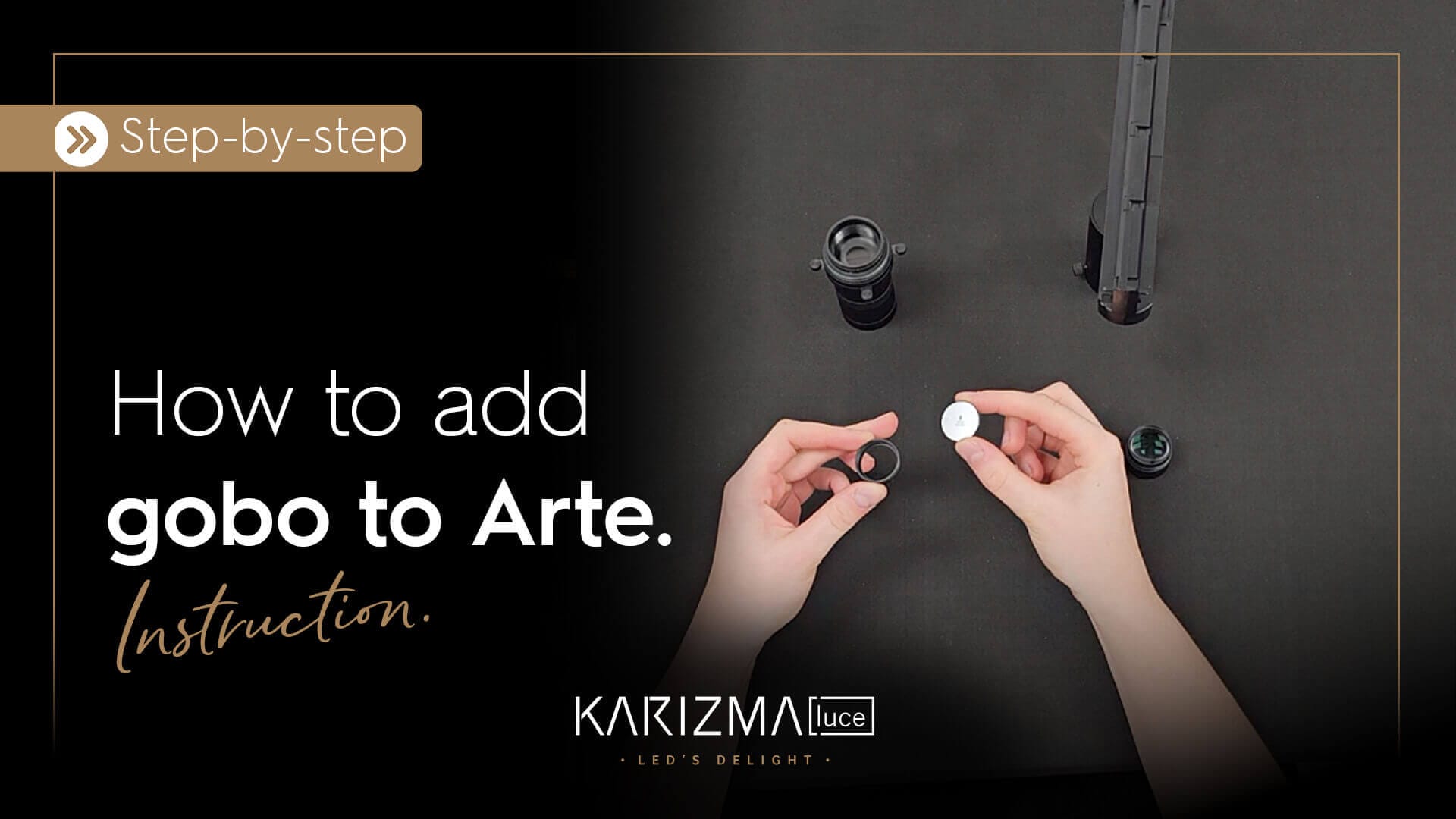 Someone installing a gobo on Arte.