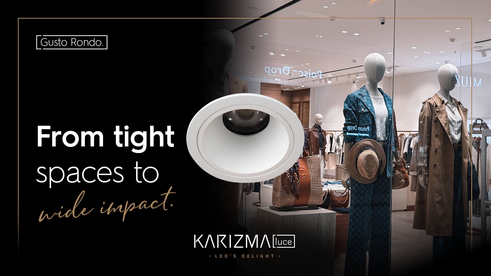 Karizma Luce Gusto luminaire and example of accent lighting in boutique.